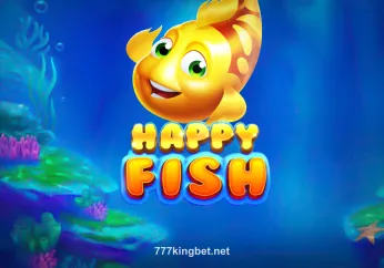 Happy Fish tại 777kingbet